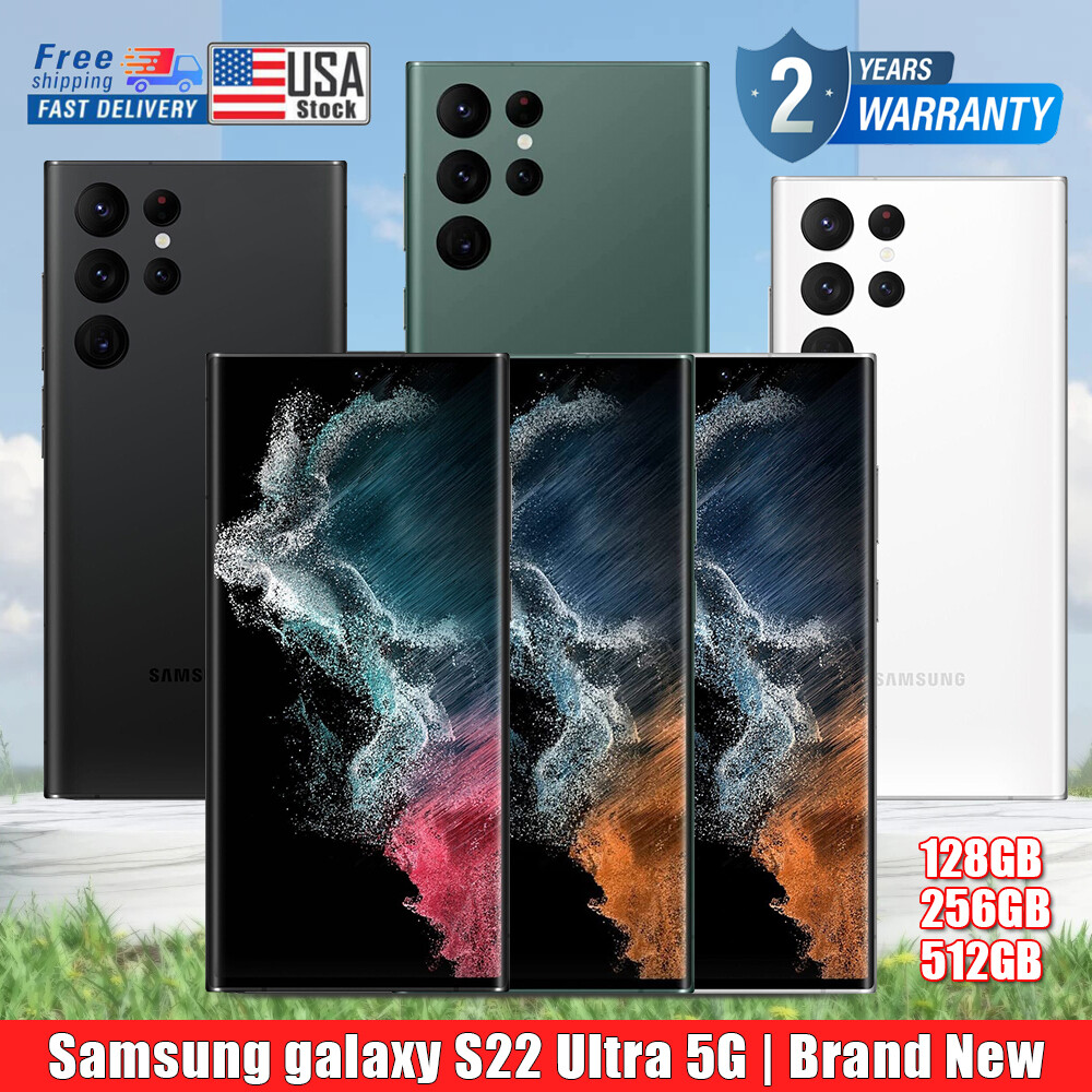 NEW UNLOCKED SAMSUNG GALAXY S22 ULTRA 5G SM-S908U ALL COLORS AND MEMORY GSM+CDMA